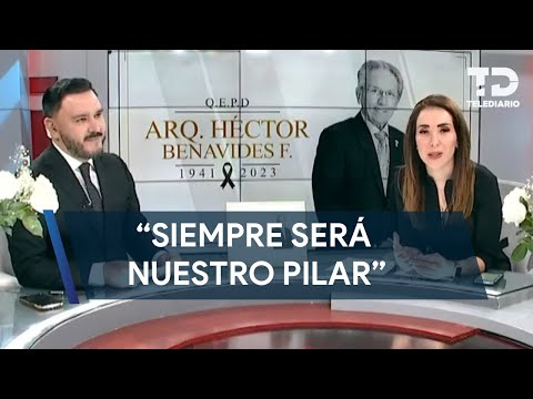 Carlos Zuñiga y Azucena Uresti recuerdan al Arquitecto Héctor Benavides