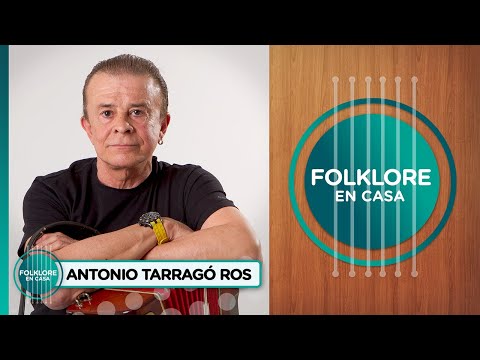 Entrevista y música con Antonio Tarragó Ros en Folklore en casa