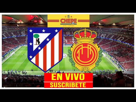 ATLÉTICO DE MADRID VS REAL MALLORCA EN VIVO JORNADA 31 LALIGA SANTANDER