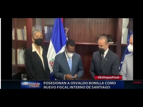 Posesionan a Osvaldo Bonilla como nuevo fiscal interno de Santiago