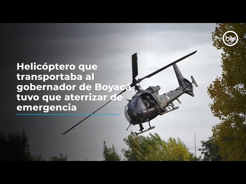 Helicóptero que transportaba al gobernador de Boyacá tuvo que aterrizar de emergencia