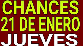 Resultado chances Jueves 21 de Enero de 2021