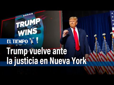 Trump vuelve a la justicia en Nueva York en plena carrera por las primarias | El Tiempo