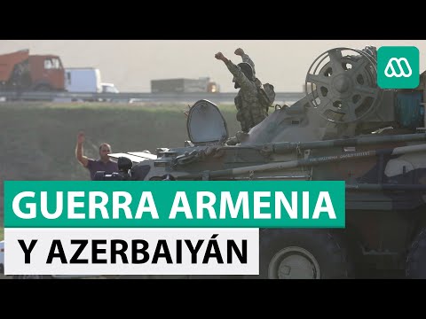 Guerra Armenia - Azerbaiyán | Los conflictos territoriales que paralizan al mundo