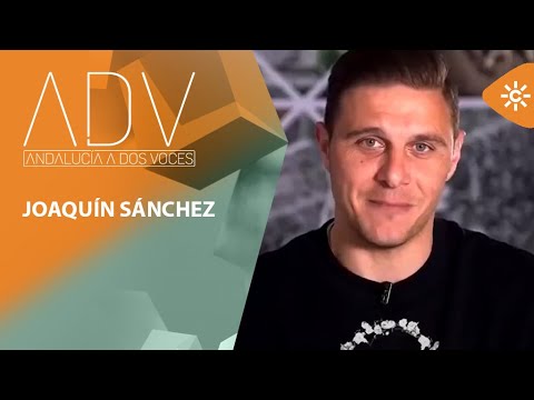 Andalucía a dos voces | Joaquín Sánchez, un conquistador dentro y fuera del campo