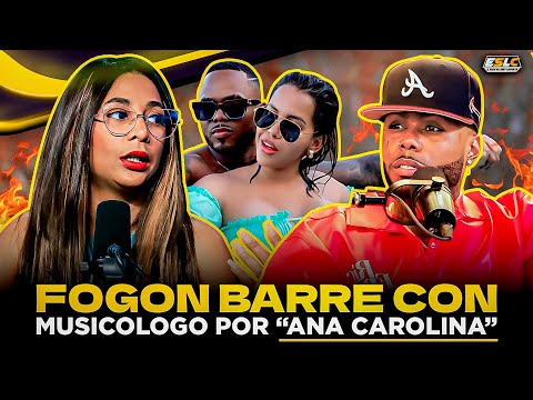 FOGON BARRE CON MUSICOLOGO Y SALE EN DEFENSA DE ANA CAROLINA “LE DICE A MUSICOLOGO RASTRERO”