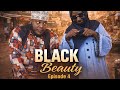 BLACK BEAUTY EPISODE 4