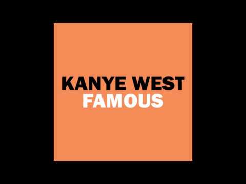Kanye West - Famous Remix (Only the Bam Bam part) HQ