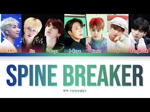 BTS Spine Breaker Lyrics (방탄소년단 등골브레이커 가사) [Color Coded Lyrics/Han/Rom/Eng]