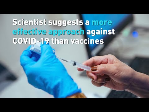 Scientists suggests a more effective approach to COVID-19 than vaccination