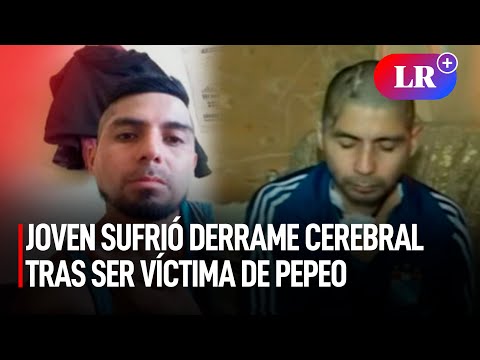 Joven sufrió DERRAME cerebral tras ser VÍCTIMA de pepeo en LOS OLIVOS I #LR