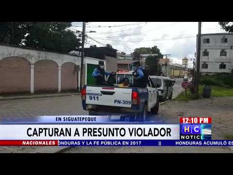 Capturan a supuesto violador de una menor de edad en #Siguatepeque