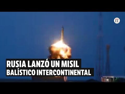 Rusia lanzó un misil balístico intercontinental para probar su “fiabilidad” | El Espectador