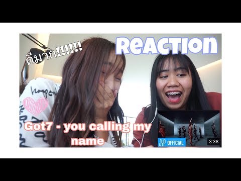 [Reaction-GOT7youcallingmy