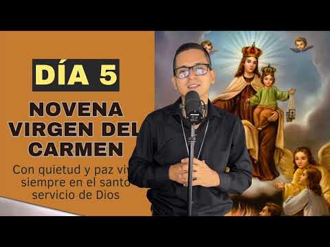 Novena ala Virgen del Carmen Dia 5