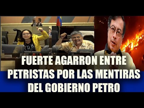 FUERTE AGARRON ENTRE PETRISTAS POR LAS MENTIRAS DEL GOBIERNO PETRO