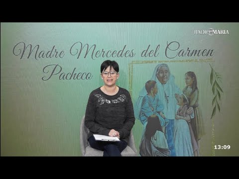 Sierva de Dios Madre Mercedes del Carmen Pacheco