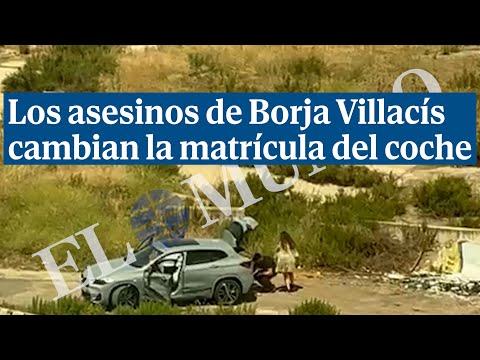 Los presuntos asesinos de Borja Villacís cambian la matricula del coche desde el que le dispararon