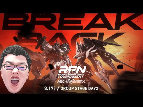 【MechaBREAK】RFN TOURNAMENT Mecha BREAK Day2ウォッチパーティ！#RFN-T #mechabreak