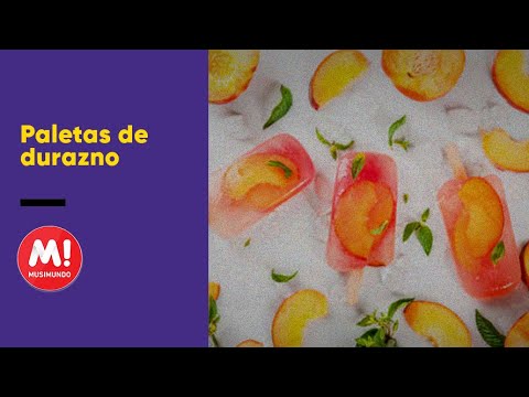 Cómo hacer paletas heladas de DURAZNO - Cocina Telefe