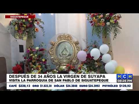Tras 34 años la Virgen de Suyapa visita la parroquia San Pablo de Siguatepeque