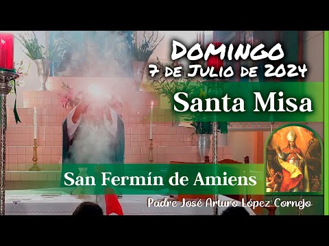 MISA DE HOY domingo 7 de Julio 2024 - Padre Arturo Cornejo