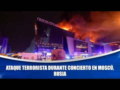 Ataque terrorista durante concierto en Moscú, Rusia