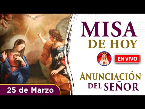 MISA de la Anunciación del Señor |  viernes 25 de marzo 2022 | Heraldos del Evangelio El Salvador