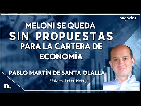 Meloni se queda sin propuestas para la cartera de economía