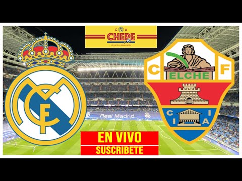 REAL MADRID VS ELCHE EN VIVO JORNADA 21 LALIGA SANTANDER