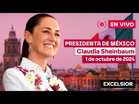 Claudia Sheinbaum, toma de protesta de la primera presidenta de México | EN VIVO