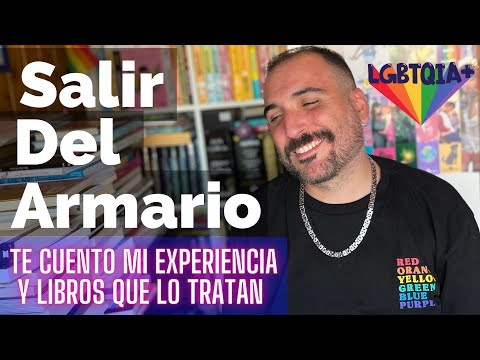 SALIR del ARMARIO ?? ? LIBROS que lo Afrontan ? ¿Te cuento co?mo sali? del Armario?   ??