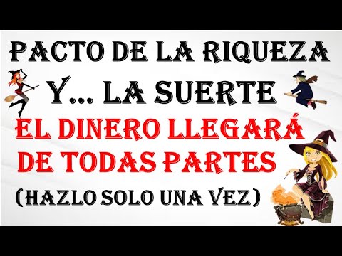 QUIERES TENER SUERTE y FORTUNA...HAZLO SOLO UNA VEZ y EL DINERO LLEGARÁ de TODAS PARTES