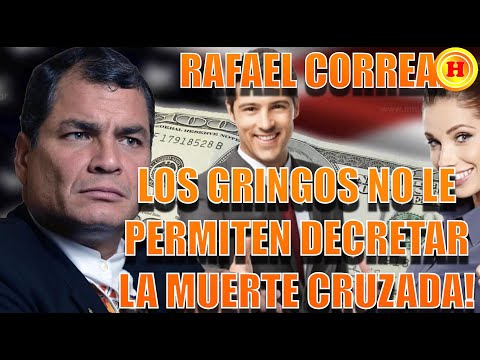 Rafael Correa: Los gringos no le permiten decretar la Muerte Cruzada a Guillermo Lasso