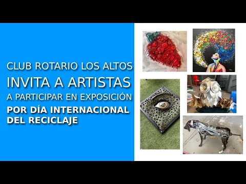 Club Rotario invita a artistas a participar en exposición por Día Internacional del reciclaje