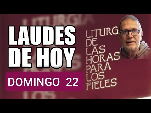 LAUDES: DOMINGO 22 DE SEPTIEMBRE/24. LITURGIA DE LAS HORAS.