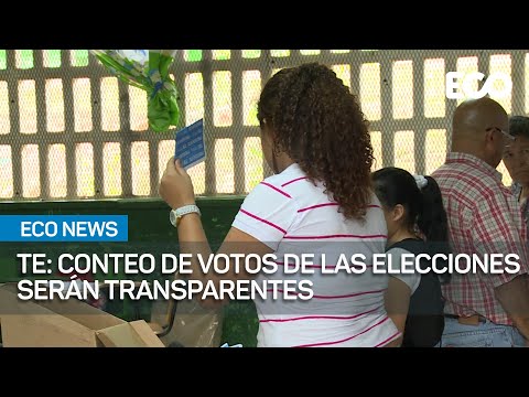 Tribunal Electoral: Conteo de votos será transparente | #EcoNews