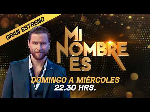 NO TE PIERDAS EL ESTRENO DE MI NOMBRE ES