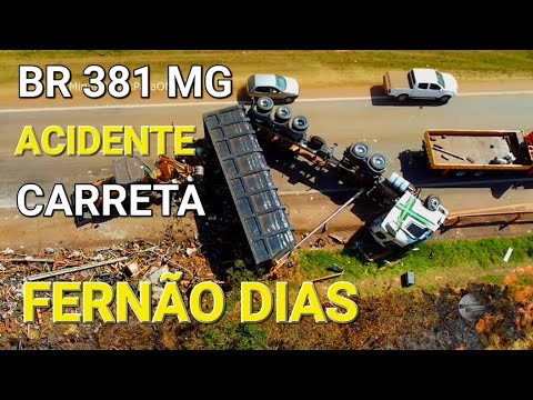 BR 381 FERNÃO DIAS ACIDENTE CARRETA COM FERRO VELHO CONTORNO DE BETIM MINAS GERAIS BRASIL..