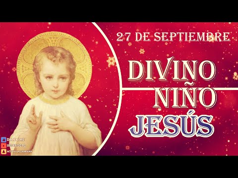 CORONILLA AL DIVINO NIÑO JESÚS, 27 de septiembre