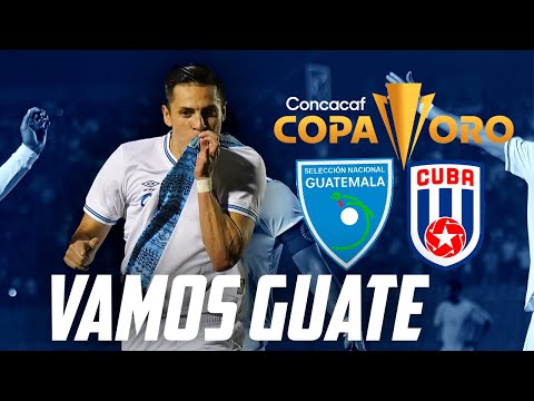 HOY DEBUTA GUATE EN LA COPA ORO | Guatemala vs Cuba PREVIA y Analisis | Fútbol Quetzal