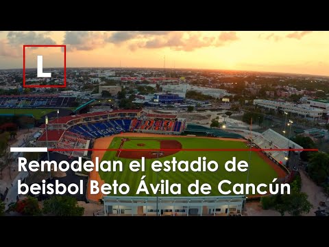 Remodelan el estadio de beisbol Beto Ávila de Cancún