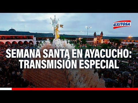 Vive la Pasión, Muerte y Resurrección de Jesús en una transmisión especial desde Ayacucho