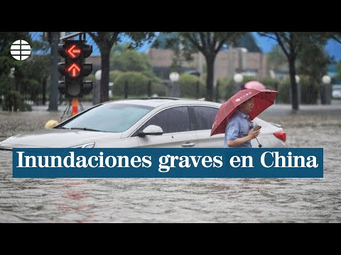 Estremecedoras imágenes de las inundaciones en China