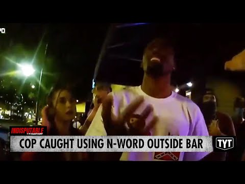 WATCH: Cop Gets Confronted For Hurling N-Word Outside Bar