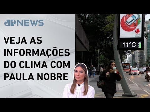 Nova frente fria chega a São Paulo nesta sexta (27) | Previsão do Tempo