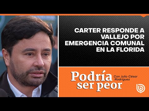 Carter responde a Vallejo por emergencia comunal en La Florida