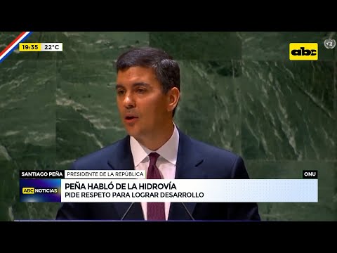 ONU: Santiago Peña habló de la hidrovía y pidió respeto para lograr desarrollo regional