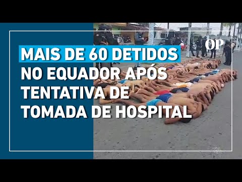 Mais de 60 detidos no Equador após tentativa de tomada de hospital