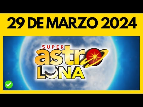 Resultado de ASTRO LUNA del VIERNES FESTIVO 29 de MARZO del 2024